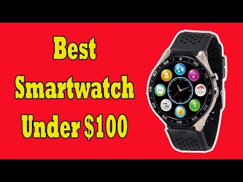 Best Smartwatch Under $100 You Should Buy