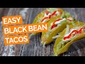 Black Bean Tacos (Kid Friendly Recipe)