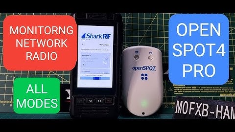 OPENSPOT 4 Pro Monitoring on Network Radio