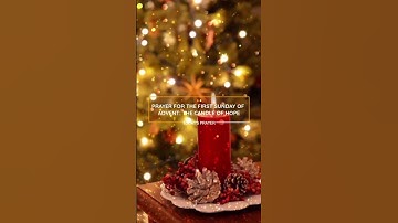 Prayer for the First Sunday of Advent: The Candle of Hope