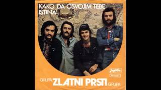 Video thumbnail of "Grupa Zlatni prsti - Istina - ( Audio 1978 )"