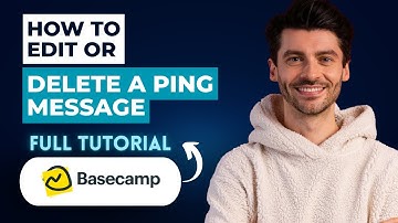 How to Edit or Delete a Ping Message in Basecamp [2025 Guide]