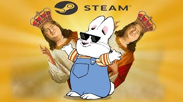 Max & Ruby MLG | Max goes to Steam
