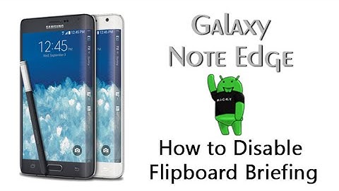 How to Disable Flipboard Briefing on the Galaxy Note Edge