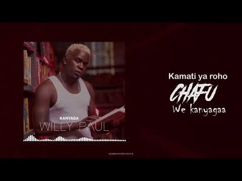 Willy Paul - Kanyagaa