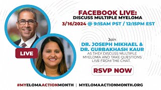 #MyelomaActionMonth | Q&A with Dr. Mikhael and Kaur at the Patient Family Seminar: Watch the Replay