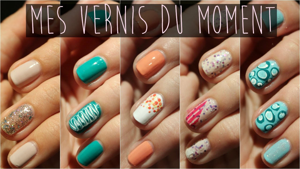MES VERNIS DU MOMENT - Avec 5 nail art très faciles ! ♡ - YouTube