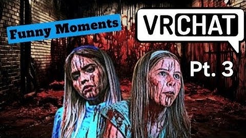 Funny Moments in Haunted Asylum 2 ||VRCHAT|| Part 3