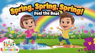 Spring Songs for Children - Spring is Here with Lyrics | Kids Songs by Educastle