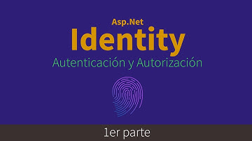 AspNet Identity  🙋 El servidor de identidad de .net 👈 Aprende como implementarlo desde 0 (1 de 3)
