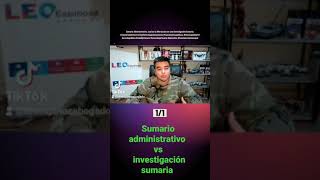 diferencia entre un sumario administrativo y una investigación sumaria