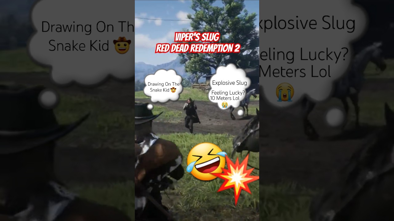 | Viper's Slug | Red Dead Redemption 2 | 
