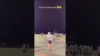 He made a 70 YARD FIELD GOAL 😱🤯 #shorts