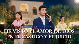 Música cristiana | He visto el amor de Dios en el castigo y el juicio