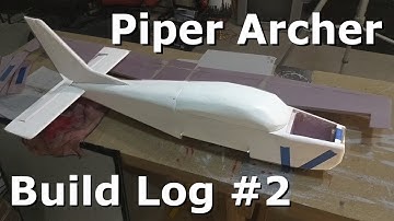 RC Scratch Built Piper Archer - Build Log #2