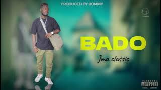 JMA Classic - Bado ( Music Audio)