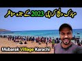 Mubarak village karachi  mubarak village  mubarak village beach karachi  manora beach karachi