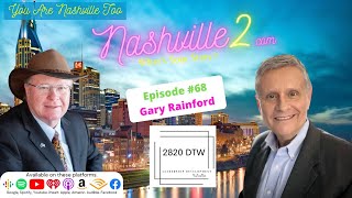 Nashville 2 Episode 68 - Gary Rainford