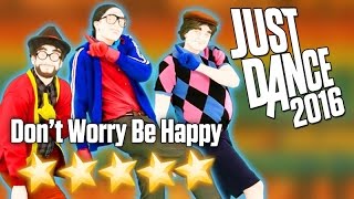 Just Dance 2016 - Don't Worry Be Happy - 5 stars