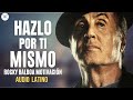 🏆Rocky Balboa MOTIVACION | VENCE EL MIEDO | Español Latino - PODEROSO MENSAJE DE REFLEXIÓN ✅