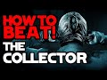 How To Escape The Collector