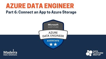Azure Data Engineer - Part 6 - Connect an App to Azure Storage