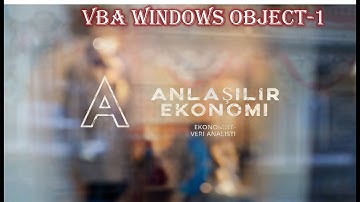Anlaşılır Ekonomi Excel Vba Nesne Modeli-1 (NewWindow-ActivateNext-ActivatePrevious Özellikleri)