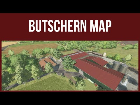 BUTSCHERN MAP – First Look & Map Tour – Farming Simulator 22