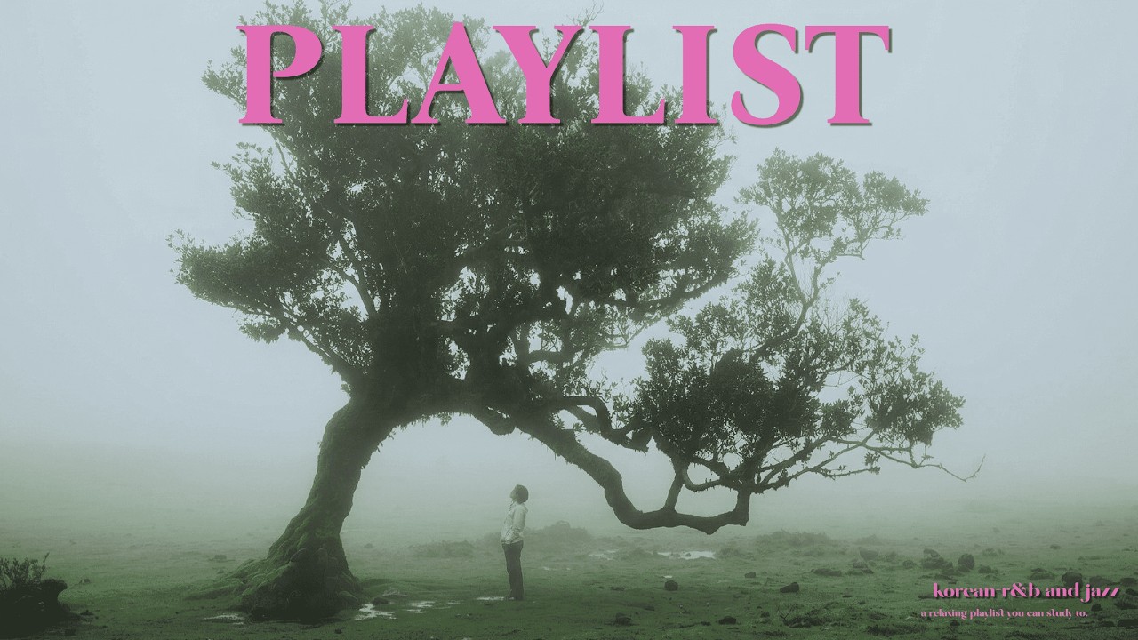 ₊✩‧₊˚ you inspire me  𑣲⋆｡˚  | chill k-r&b and soul playlist |