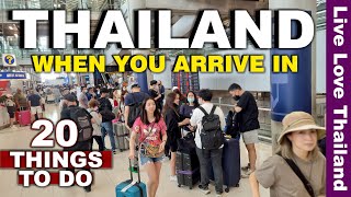 20 Things To Do When You Arrive In THAILAND | Watch Before You Arrive #livelovethailand