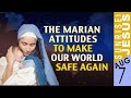 Sunrise with Jesus | 07 August | The Marian Attitudes to Make our World Safe Again