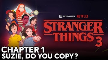 Stranger Things 3: The Game - Chapter 1 Suzie, Do You Copy Walkthrough and Gameplay