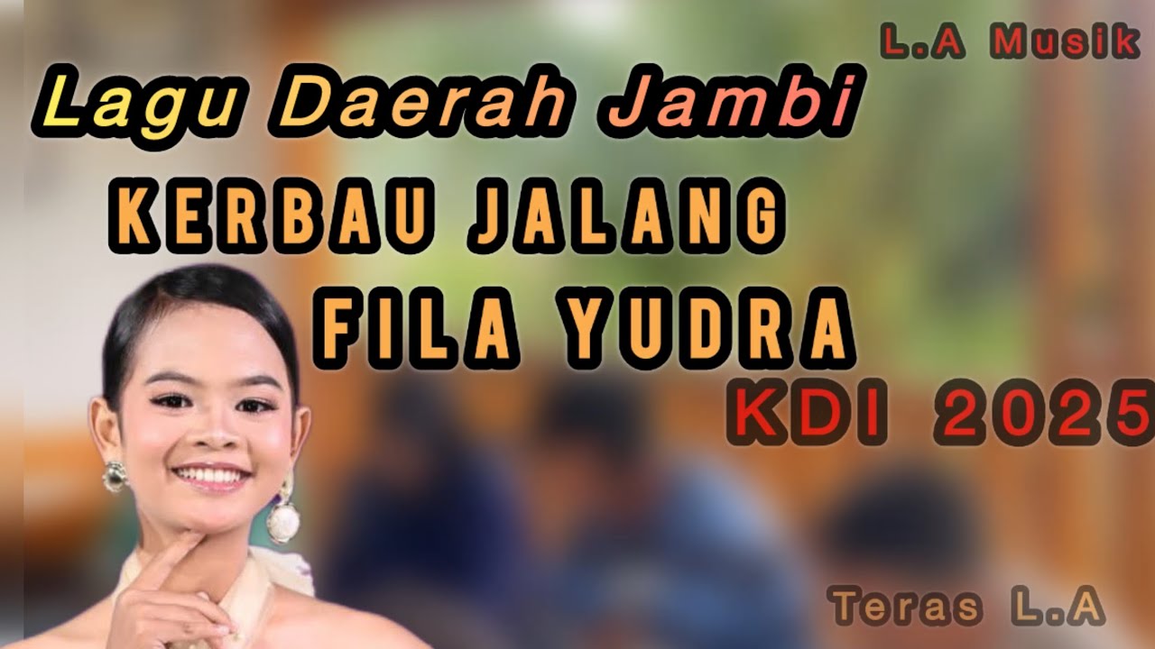 Lagu Jambi Cengkok Dangdut Kerbau jalang Fila Yudra Kdi 2025 || Cipt. nn
