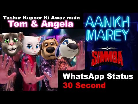 ank-marey-|-simmba:-aankh-marey-whatsapp-status-|-talking-tom-status-tushar-kapoor-ki-awaz-mae-💖💖