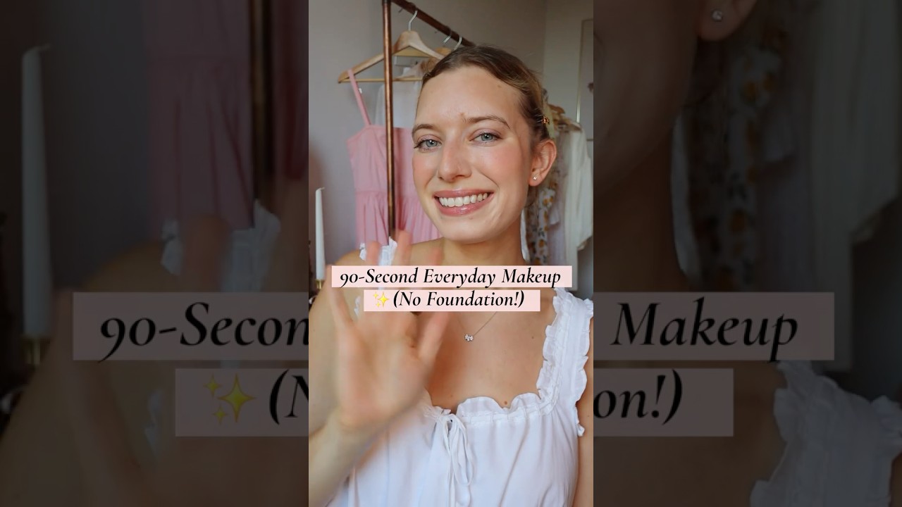 My 90-Second Everyday Makeup Routine (No Foundation) 
