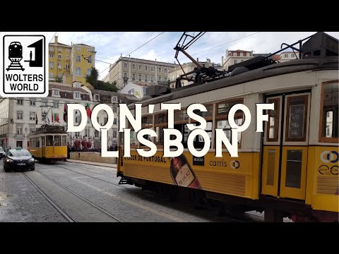 Video: 7 Things Not To Do In Lisbon