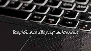 Display Typed or pressed Key On Screen
