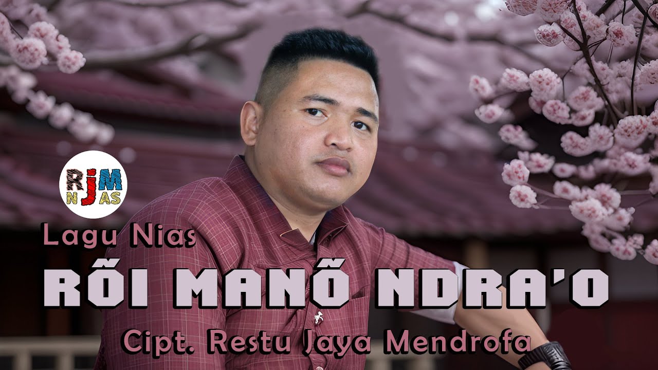 Roi Mano Ndra'o - Lagu Nias Terbaru 2022