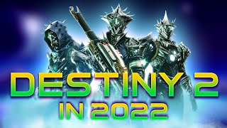 DESTINY 2 IN 2022 - IS IT WORTH PLAYING? SHOULD YOU TRY IT!? (7000 hours of experience)