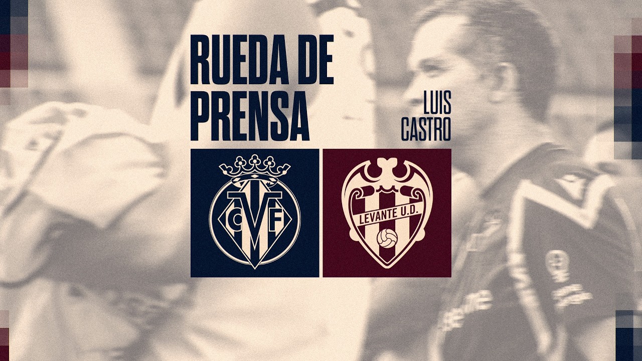 RUEDA DE PRENSA de LUIS CASTRO previa al encuentro ante el VILLARREAL CF (J7)