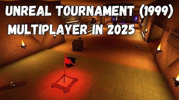 Unreal Tournament (1999) Multiplayer in 2025