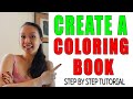 Step by Step: How To Create A Coloring Book From Scratch Using Free Tools