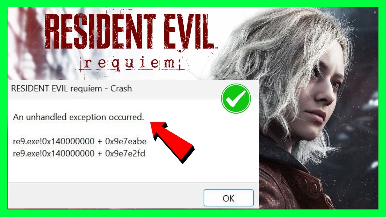 Fix Resident Evil Requiem Crash An Unhandled Exception Occurred - YouTube