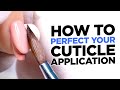 How to Perfect Your Cuticle Application | Prevent Acrylic Nails From Lifting