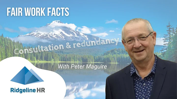 Fair Work Facts - Redundancy and consultation obligations