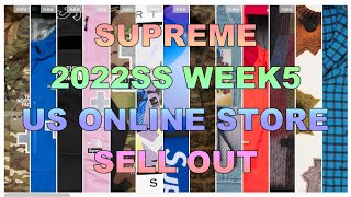 SUPREME 2022SS WEEK5 US ONLINE STORE SELL OUT