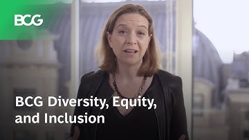 BCG Diversity, Equity, and Inclusion Video