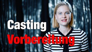 How do you prepare for a casting call