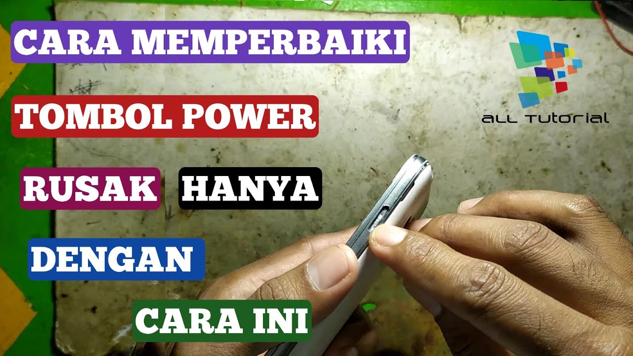 Cara Memperbaiki Tombol Power Rusak