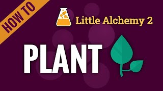 How to Make Plant in Little Alchemy 2?